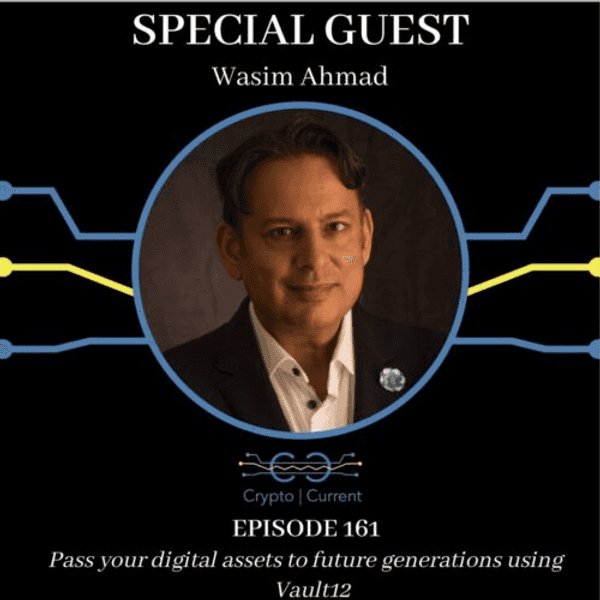 Episode 161: Secure your digital assets using Vault12